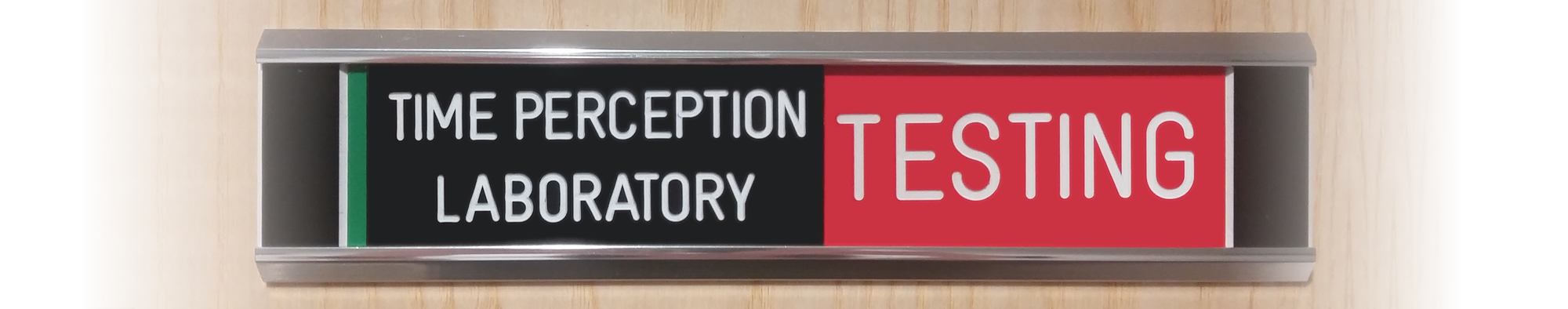 Time Perception Laboratory sign at The University of Manchester